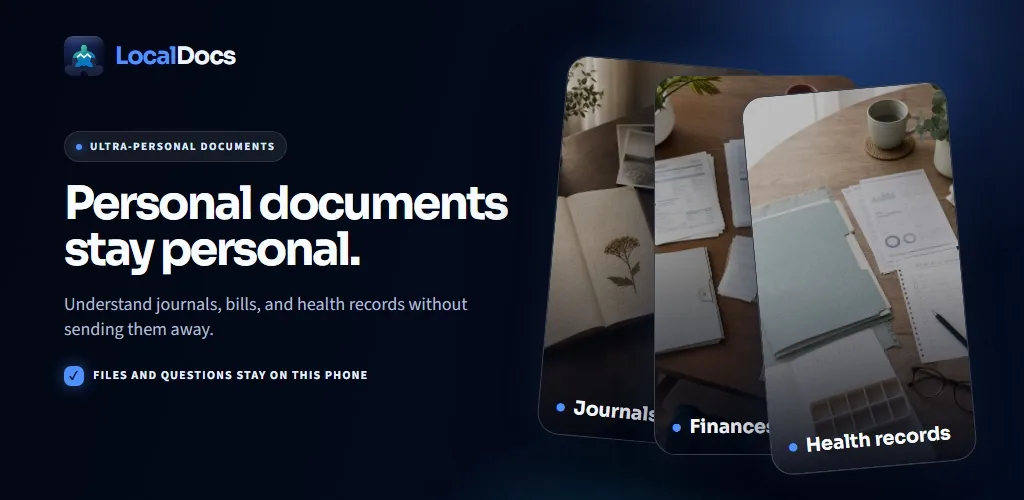 Your personal documents, answered privately and entirely on-device